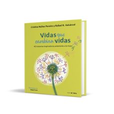 vidas que cambian vidas-cristina nuñez-rafael romero-9788416588787
