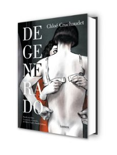 degenerado-chloe cruchaudet-9788426425188