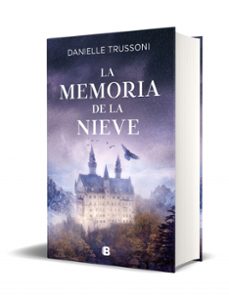 la memoria de la nieve-danielle trussoni-9788466669788
