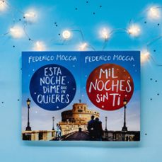 esta noche dime que me quieres-federico moccia-9788408109389