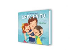 crec en tu: 6 contes curts per ajudar-nos a prendre bones decisions-anna morato garcia-9788448854089