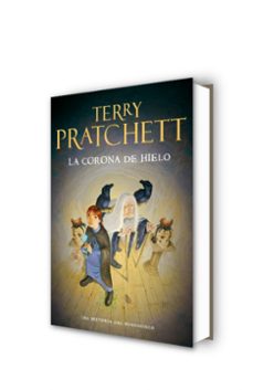 la corona de hielo (mundodisco 35 / tiffany dolorido 3 / las brujas 8 / dioses 4)-terry pratchett-9788401353291