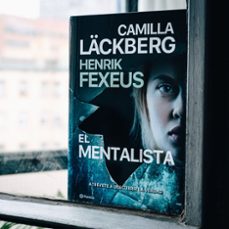 el mentalista-henrik fexeus-camilla lackberg-9788408255192