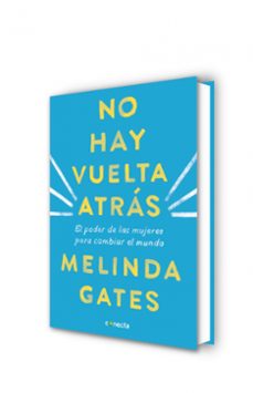no hay vuelta atrás-melinda gates-9788416883592
