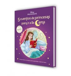 es la hora de dormir. 5 cuentos de princesas para irse a la cama (disney. lectoescritura)-9788419487292