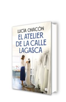 el atelier de la calle lagasca (siete agujas de coser 3)-lucia chacon-9788466681292