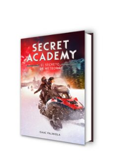 secret academy 4: el secreto de meteora-isaac palmiola-9788490434192