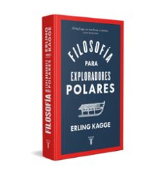 filosofia para exploradores polares-erling kagge-9788430624393