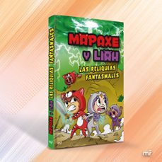 mapaxe y liah: las reliquias fantasmales-9788427051294