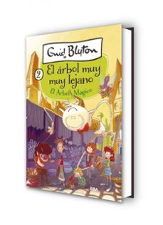 el arbol muy muy lejano 2: el arbol magico-enid blyton-9788427211094