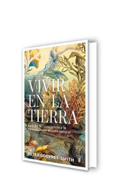 vivir en la tierra-peter godfrey-smith-9788430627394