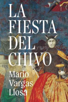 la fiesta del chivo (edición conmemorativa)-mario vargas llosa-9788466382694