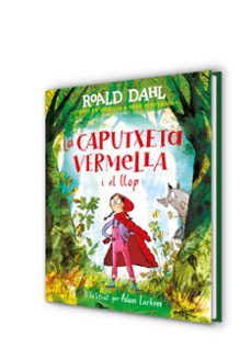 la caputxeta vermella i el llop-roald dahl-9788420487595
