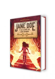 jane doe 2. jane doe y la llave de las almas-jeremy lachlan-9788427216495