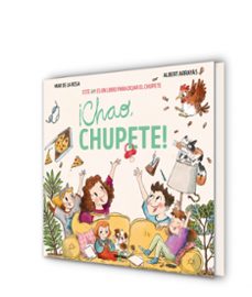 ¡chao, chupete!-mar de la rosa-9788427247895