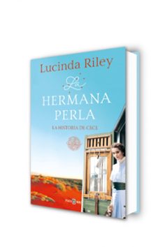 la hermana perla (las siete hermanas 4):-lucinda riley-9788401018596