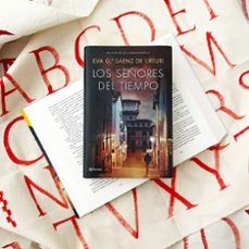 los señores del tiempo (trilogía de la ciudad blanca 3)-eva garcia saenz de urturi-9788408193296