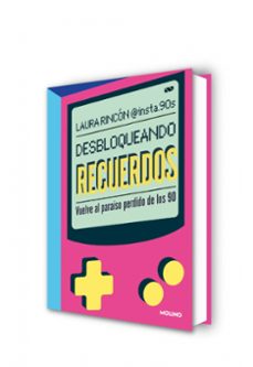 desbloqueando recuerdos-laura rincon @insta90s-9788427242296