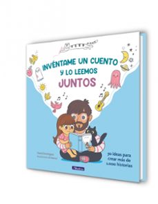 inventame un cuento y lo leemos juntos-david dominguez-9788448854096