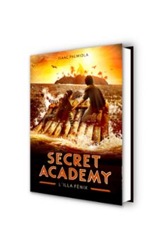 secret academy 1: l illa fenix-isaac palmiola-9788490431696