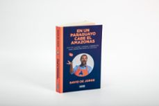 en un paraguayo cabe el amazonas-david de jorge-9788419642097