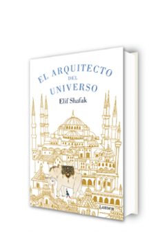 el arquitecto del universo-elif shafak-9788426401397