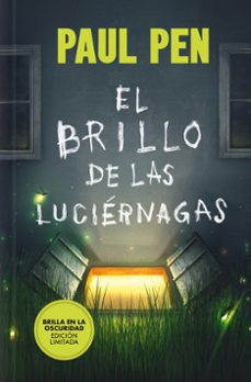 el brillo de las luciernagas (edición especial limitada)-paul pen-9788466387897