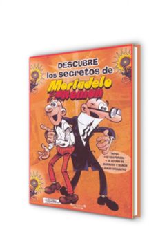 descubre los secretos de mortadelo y filemon-francisco ibañez-9788466633697