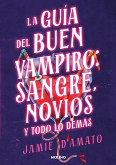 guía del buen vampiro: sangre, novios y todo lo demás-jamie d amato-9788427248298