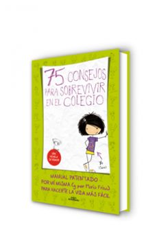 75 consejos para sobrevivir en el colegio-maria frisa-9788420410999