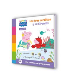 peppa pig. lectoescritura - aprende con peppa. la sirenita y los tres cerditos-9788448868499