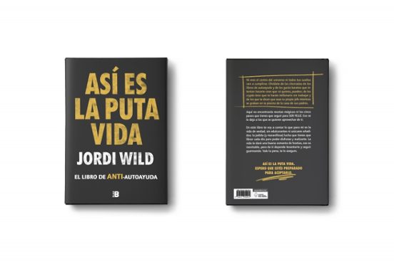 AsÍ Es La Puta Vida Jordi Wild Casa Del Libro México 