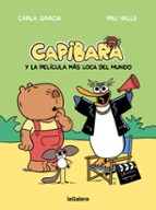 CAPIBARA Y LA PELÍCULA MÁS LOCA DEL MUNDO