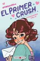 LA CHICA NUEVA 2: EL PRIMER CRUSH