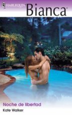 NOCHE DE LIBERTAD (EBOOK)