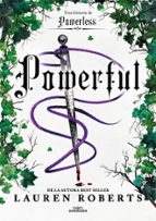 POWERFUL. UNA HISTORIA DE POWERLESS. EL FENÓMENO ROMANTASY QUE ARRASA EN TIKTOK (SAGA POWERLESS 1.5) (EBOOK)