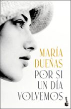 POR SI UN DÍA VOLVEMOS