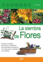 LA SIEMBRA DE FLORES (EBOOK)