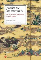 JAPON ES SU HISTORIA: DE LOS PRIMEROS POBLADORES HASTA LA ERA REIWA