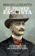 El primer fascista