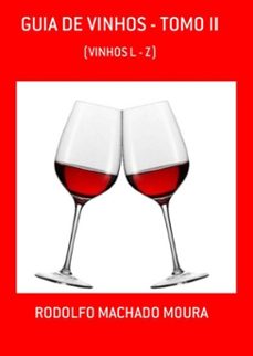 guia de vinhos - tomo ii (ebook)-rodolfo machado moura-3410003980402
