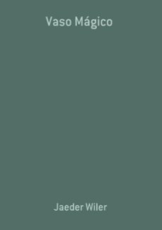 vaso magico (ebook)-jaeder wiler-3410004007702