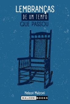 lembranças de um tempo que passou (ebook)-nelson malzoni-3410005802702