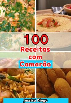 100 receitas com camarão (ebook)-jessica diogo-3410006307602