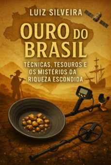 ouro perdidos do brasil (ebook)-luiz silveira-3410008497202