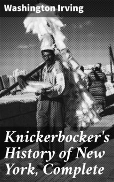 knickerbocker's history of new york, complete (ebook)-washington irving-4057664092502