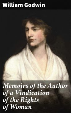 memoirs of the author of a vindication of the rights of woman (ebook)-william godwin-4057664150202