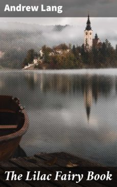 the lilac fairy book (ebook)-andrew lang-4057664639202