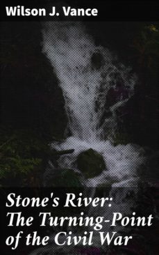 stone's river: the turning-point of the civil war (ebook)-wilson j. vance-4064066144302