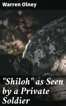 "shiloh" as seen by a private soldier (ebook)-4064066177102